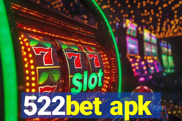 522bet apk